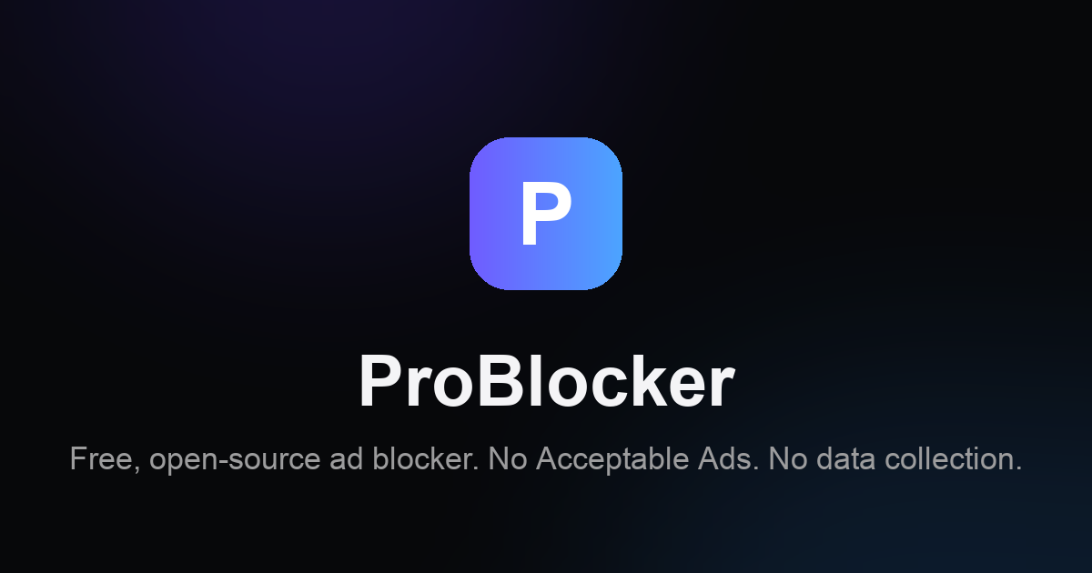 Download ProBlocker, All Browsers